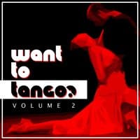 Want to Tango?, Vol. 2