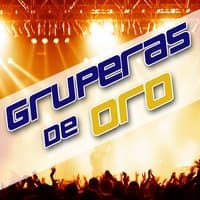 Gruperas de Oro, Vol. 1