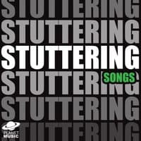 Stuttering Songs