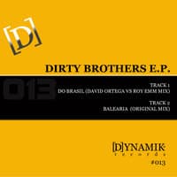 Dirty Brothers E.P.