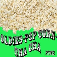 Oldies - Popcorn - Cha Cha