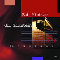 Bob Mintzer-Gil Goldstein-Longing