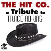 A Tribute to Trace Adkins