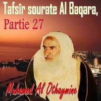 Tafsîr sourate Al Baqara, Partie 27