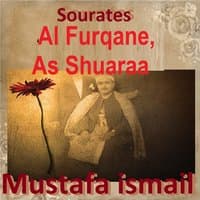 Sourates Al Furqane, As Shuaraa