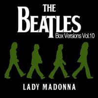 The Beatles Box Versions Vol.10 - Lady Madonna