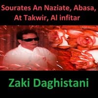 Sourates An Naziate, Abasa, At Takwir, Al Infitar