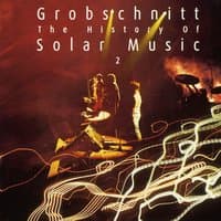 Grobschnitt Story 3 - The History Of Solar Music, Vol. 2