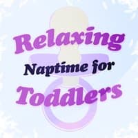 Relaxing Naptime for Toddlers