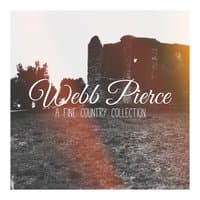 Webb Pierce - A Fine Country Collection