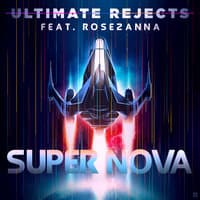 Super Nova (feat. Rosezanna)