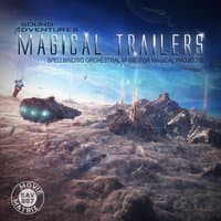 Magical Trailers