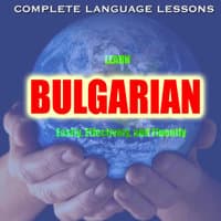 Learn Bulgarian Easily, Effectively, and Fluently