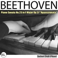 Beethoven: Piano Sonata No.23 in F Major Op.57 "Appassionata"