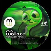 Mia Wallace - Framework Remixes