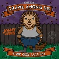 Crawl Among Us: Punk Goes Lullaby