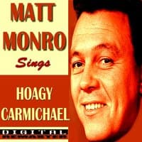 Matt Monro Sings Hoagy Carmichael