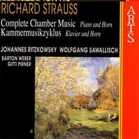 Strauss: Complete Chamber Music - 3 Piano & Horn