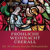 Die 50 schönsten deutschen Weihnachtslieder