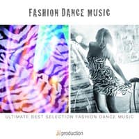 Fashion Dance Music, Vol. 1