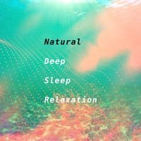 Natural Deep Sleep Relaxation