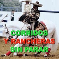 Corridos y Rancheras Sin Parar