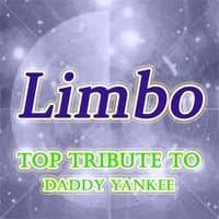 Limbo: Top Tribute to Daddy Yankee