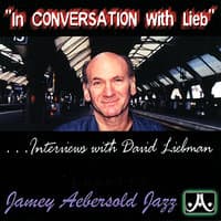 In Conversation With Lieb: Interviews With David Liebman