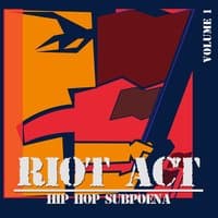 Riot Act: Hip Hop Subpoena, Vol. 1