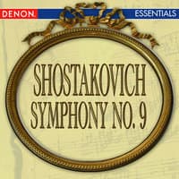 Shostakovich: Symphony No. 9