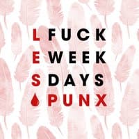 Fuck Weekdays