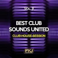 Best Club Sounds United, Vol. 8