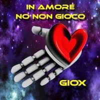 In amore no non gioco