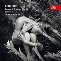 Chopin: Sonata, Scherzos