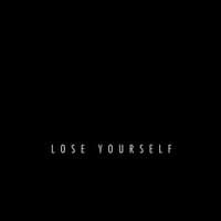 Lose Yourself