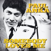 Somebody Loves Me and Other Hits