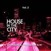 House In The City, Vol. 2