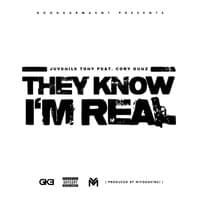 They Know I'm Real (feat. Cory Gunz)