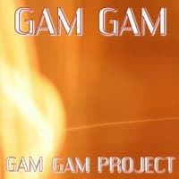 Gam Gam Project