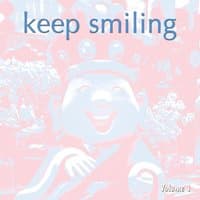 Keep Smiling, Vol. 1