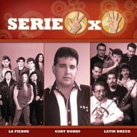 Serie 3x4 (La Fiebre, Gary Hobbs, Latin Breed)