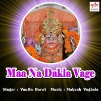 Maa Na Dakla Vage