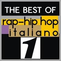 The best of rap-hip hop italiano, vol. 1