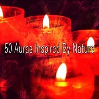 50 Auras Inspired By Nature