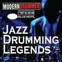 Modern Drummer Magazine and Blue Note Records Present: Jazz Drumming Legends