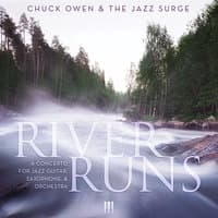 River Runs: A Concerto for Jazz Guitar, Saxophone, & Orchestra