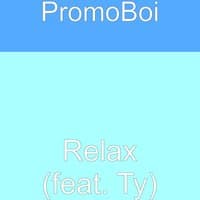 Relax (feat. Ty)