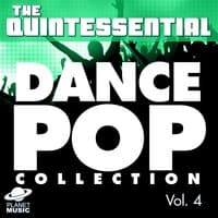 The Quintessential Dance Pop Collection, Vol. 4