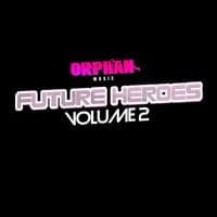 Orphan's Future Heroes Vol.2 EP