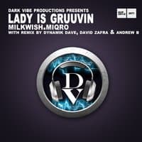 Lady Is Gruuvin